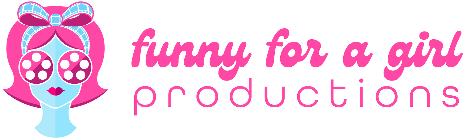 Funny for a Girl Productions